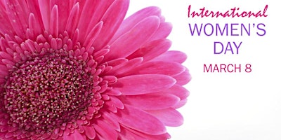 Imagen principal de Exhibit/Present: Ladies Mixer & International Women's Day Celebration