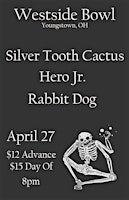 Image principale de Silver Tooth Cactus/Hero Jr./Rabbit Dog