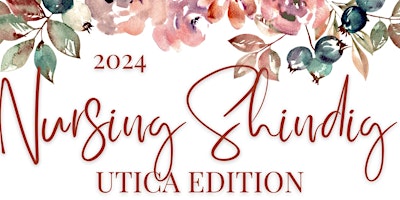 Imagen principal de 2024 Nursing Shindig Utica Edition