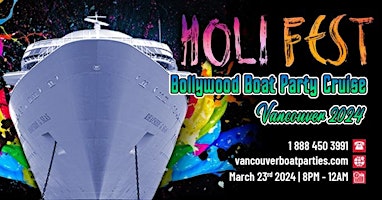 HOLI FEST BOLLYWOOD BOAT PARTY VANCOUVER 2024 | FOOD INCLUDED primary image