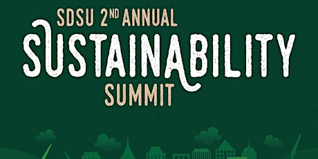 SDSU 2nd Annual Sustainability Summit