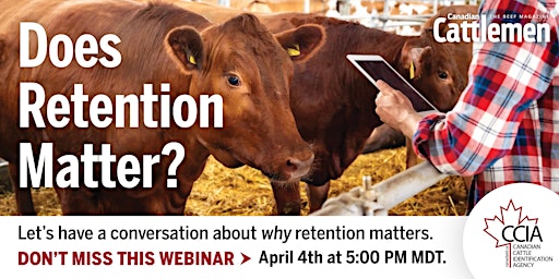 Primaire afbeelding van Canadian Cattlemen & CCIA present: Retention Matters Webinar