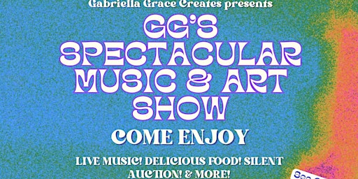 Imagem principal do evento GG’s Spectacular Music & Art Show