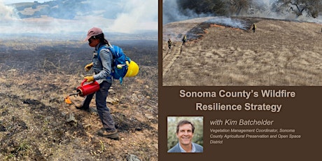 Sonoma County’s Wildfire Resilience Strategy with Kim Batchelder - Webinar