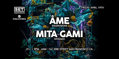 SET with ÂME (Innervisions) + Mita Gami (Diynamic) primary image