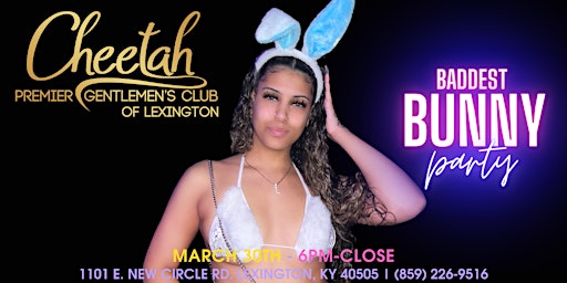 Imagem principal do evento Baddest Bunny Spring Fling Party @ Cheetah Lexington, Sat, 3/30!!