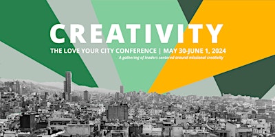 Image principale de The Love Your City Conference 2024