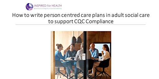 Imagem principal do evento Care Planning: Best practice for CQC Compliance