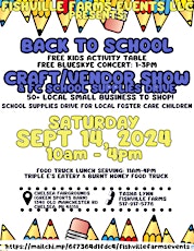 FISHVILLE FARMS BACK TO SCHOOL CRAFT SHOW & SCHOOL SUPPLY DRIVE