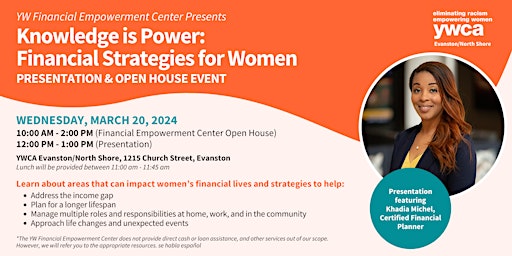Imagen principal de Knowledge is Power: Financial Strategies for Women Seminar & Open House