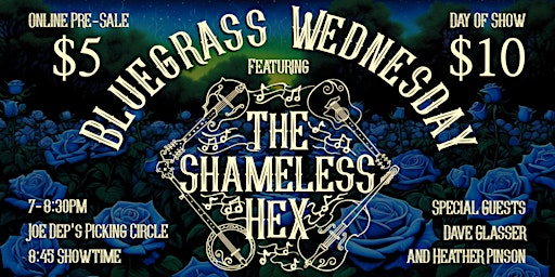Bluegrass Wednesday with The Shameless Hex primary image
