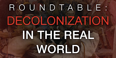 Imagen principal de Roundtable: Decolonization in the Real World