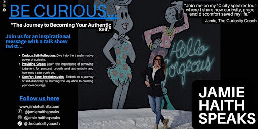 Immagine principale di Be Curious - The Journey to Becoming Your Authentic Self 