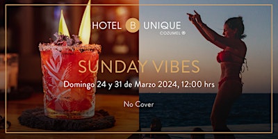Sunday Vibes by Hotel B Cozumel & Hotel B Unique primary image
