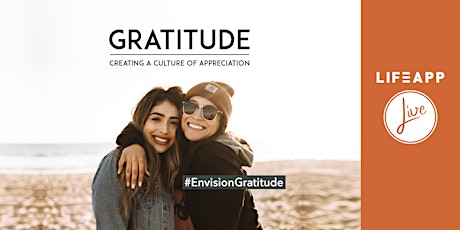 Imagen principal de Gratitude: Creating a Culture of Appreciation