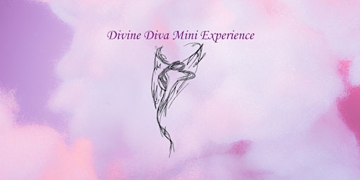 Hauptbild für March Divine Diva Mini Experience