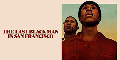 2019 PROXY Fall Film Festival: The Last Black Man in San Francisco primary image