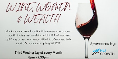 Wine, Women & Wealth - Gilbert, AZ