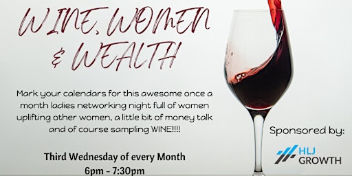 Imagem principal de Wine, Women & Wealth - Gilbert, AZ