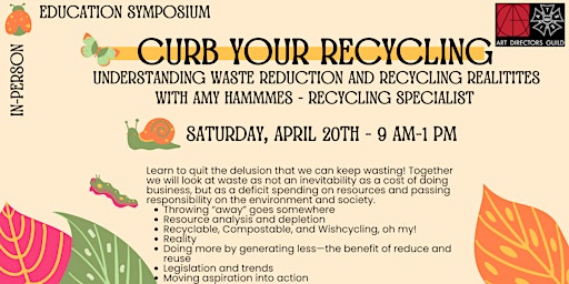 Primaire afbeelding van Curb Your Recycling - Education Symposium with Amy Hammes