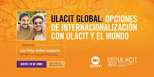 Imagem principal do evento Charla: Opciones de Internacionalización con ULACIT y el mundo.
