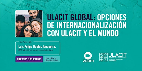 Charla: Opciones de Internacionalización con ULACIT y el mundo.