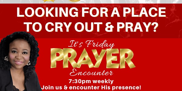 Friday Prayer Encounter Service