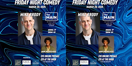 Imagem principal do evento FRIDAY NIGHT COMEDY - Mike Brody featuring Aron Woldeslassie