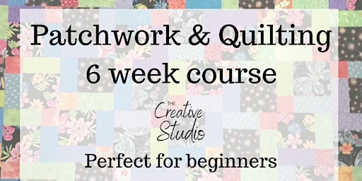 Imagem principal de Patchwork and Quilting 6 week course