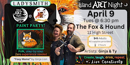 Imagem principal do evento The Fox & Hounds Pub in Ladysmith is hosting ART Night with Ginja & Ty!
