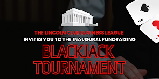 Imagem principal do evento The Lincoln Club Blackjack Tournament