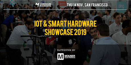 IoT and Smart Hardware Showcase 2019 - Startups and Technology Providers primary image