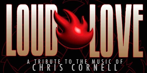 Imagem principal do evento Loud Love Chris Cornell Tribute