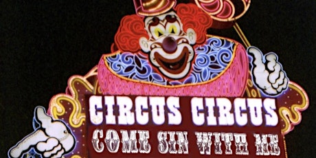 Come Sin With Me Presents : CIRCUS