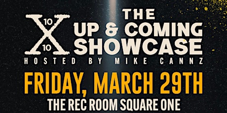 The Up & Coming Showcase