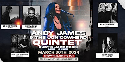 Imagem principal do evento Andy James & The Jon Cowherd Quintet