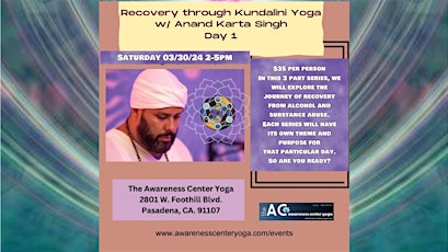 ✨Recovery Through Kundalini Yoga w/Anand Karta Singh~Day One✨