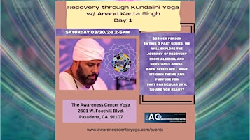 Primaire afbeelding van ✨Recovery Through Kundalini Yoga w/Anand Karta Singh~Day One✨