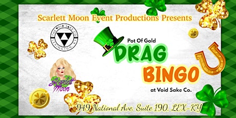 Void Sake Co.'s Pot of Gold Drag Bingo