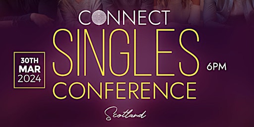 Primaire afbeelding van Connect Singles Conference (Scotland)