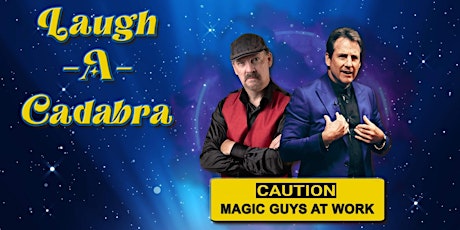 Imagem principal do evento Laugha-Cadabra: Featuring Rob Fishbaum and Magic Ian