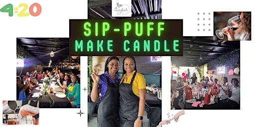 Imagem principal do evento Sip - Puff and Make Candle