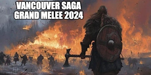 Hauptbild für Vancouver SAGA Grand Melee 2024