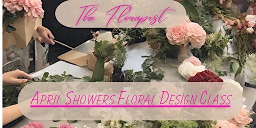 Imagen principal de April showers floral design class