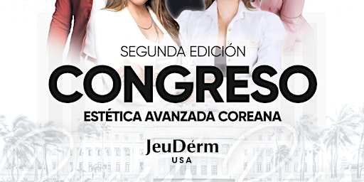 Hauptbild für 2ndo Congreso Estética Avanzada Coreana