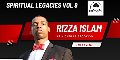 Imagem principal do evento Spiritual Legacies Vol 9 Featuring Rizza Islam