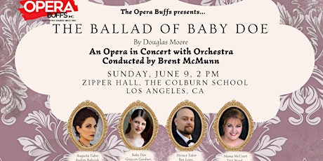 The Ballad of Baby Doe, An Opera in Concert