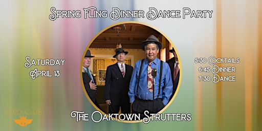 Imagen principal de Spring Fling Dinner Dance Party w/ The Oaktown Strutters