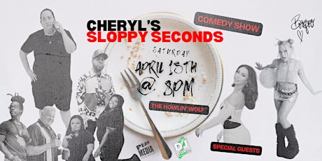 Cheryl's Sloppy Seconds - FQF Comedy Night