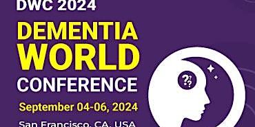 Dementia World Conference DWC 2024 primary image